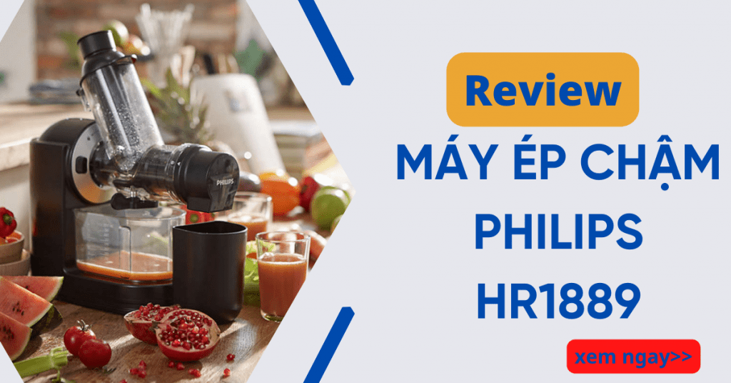 Review máy ép trái cây chậm Philips HR1889 có tốt như “lời đồn" 1